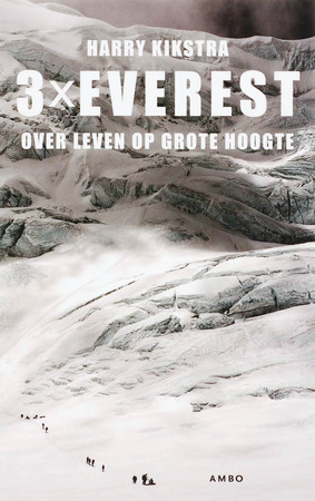 3x Everest - Harry Kikstra 3x Everest - Harry Kikstra
