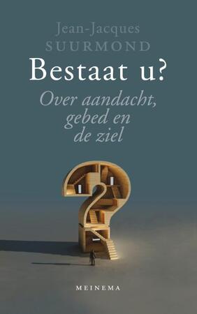 Bestaat u? - Jean-Jacques Suurmond Bestaat u? - Jean-Jacques Suurmond
