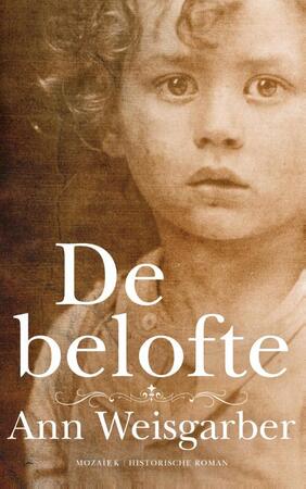 De belofte - Ann Weisgarber De belofte - Ann Weisgarber