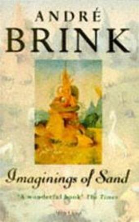 Imaginings of Sand - Andre Brink Imaginings of Sand - Andre Brink