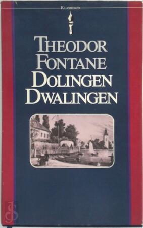 Dolingen dwalingen - Theodor Fontane, Theodor Duquesnoy, Hans Ester Dolingen dwalingen - Theodor Fontane, Theodor Duquesnoy, Hans Ester