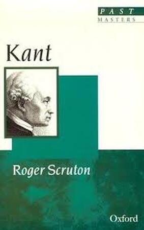 Kant - Roger Scuton Kant - Roger Scuton