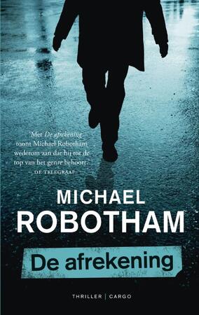 De afrekening - Michael Robotham De afrekening - Michael Robotham