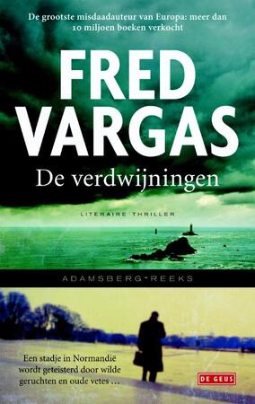 De verdwijningen - Fred Vargas De verdwijningen - Fred Vargas