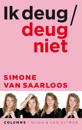 Ik deug / deug niet - Simone van Saarloos Ik deug / deug niet - Simone van Saarloos