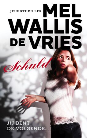Schuld - Mel Wallis de Vries Schuld - Mel Wallis de Vries
