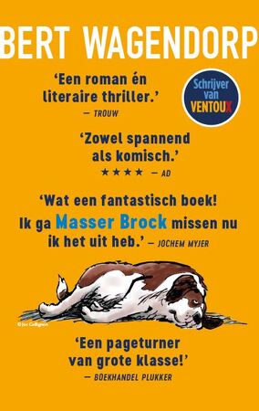 Masser Brock - Bert Wagendorp Masser Brock - Bert Wagendorp