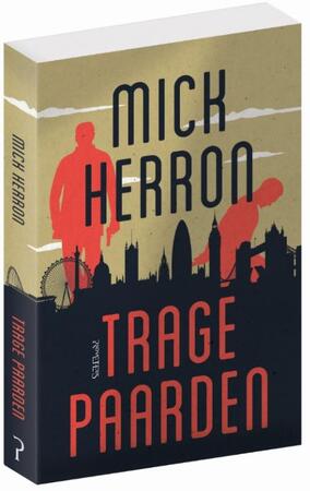 Trage paarden - Mick Herron Trage paarden - Mick Herron