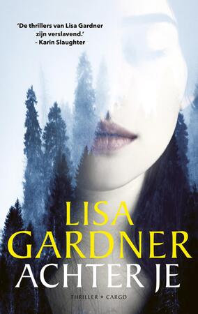 Achter je - Lisa Gardner Achter je - Lisa Gardner