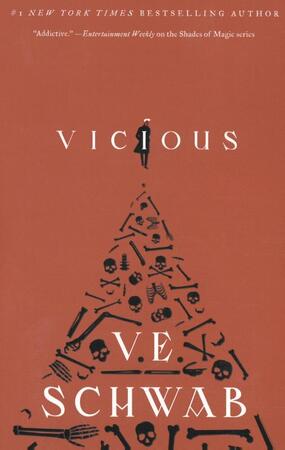 Vicious - V. E. Schwab Vicious - V. E. Schwab