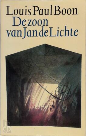 De zoon van Jan de Lichte - Louis Paul Boon De zoon van Jan de Lichte - Louis Paul Boon