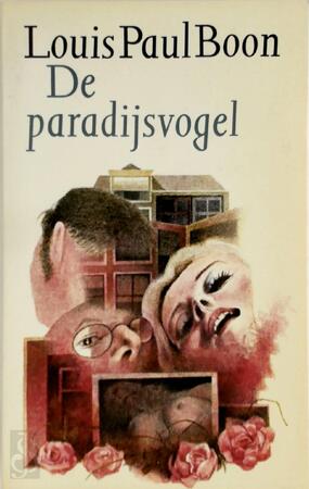 De Paradijsvogel - Louis Paul Boon De Paradijsvogel - Louis Paul Boon