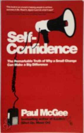 Self-Confidence - Paul Mcgee Self-Confidence - Paul Mcgee