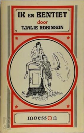 Ik en Bentiet - Tjalie Robinson Ik en Bentiet - Tjalie Robinson