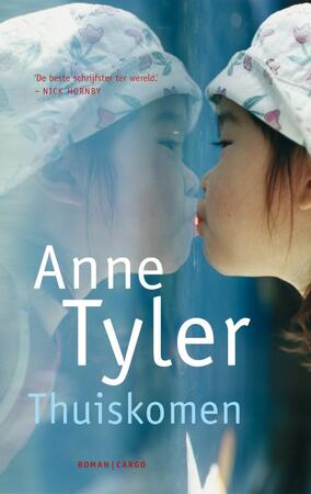 Thuiskomen - Anne Tyler Thuiskomen - Anne Tyler