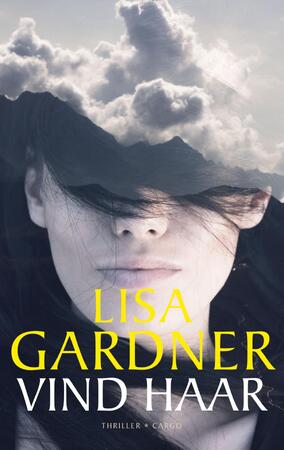 Vind haar - Lisa Gardner Vind haar - Lisa Gardner