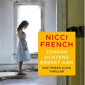 Zondagochtend breekt aan - Nicci French Zondagochtend breekt aan - Nicci French