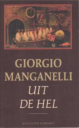 Uit de hel - Giorgio Manganelli, Wilfred Oranje Uit de hel - Giorgio Manganelli, Wilfred Oranje
