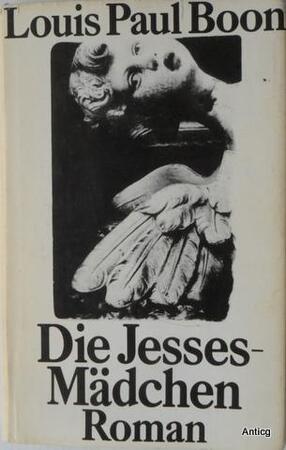 Die Jesses-Mädchen - Louis Paul Boon Die Jesses-Mädchen - Louis Paul Boon