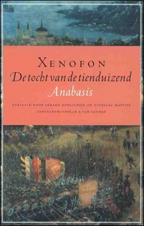 De tocht van de tienduizend - Xenophon (atheniensis), Gerard Koolschijn De tocht van de tienduizend - Xenophon (atheniensis), Gerard Koolschijn