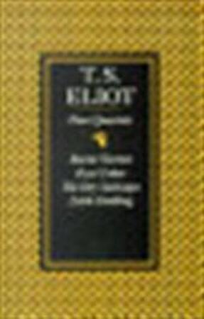 Four quartets - Thomas Stearns Eliot Four quartets - Thomas Stearns Eliot
