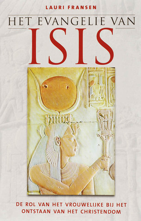 Het evangelie van Isis - L. Fransen Het evangelie van Isis - L. Fransen