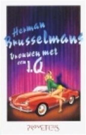 Vrouwen met een IQ - Herman Brusselmans Vrouwen met een IQ - Herman Brusselmans