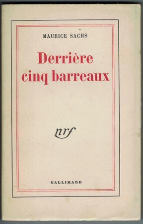Derrière cinq barreaux - Maurice Sachs Derrière cinq barreaux - Maurice Sachs