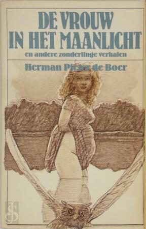 Vrouw in het maanlicht e.a. zonderl.verh. - Boer Vrouw in het maanlicht e.a. zonderl.verh. - Boer