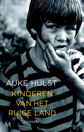 Kinderen van het ruige land - Auke Hulst Kinderen van het ruige land - Auke Hulst