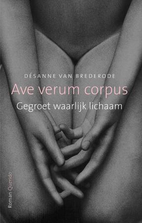 Ave verum corpus - Désanne van Brederode Ave verum corpus - Désanne van Brederode