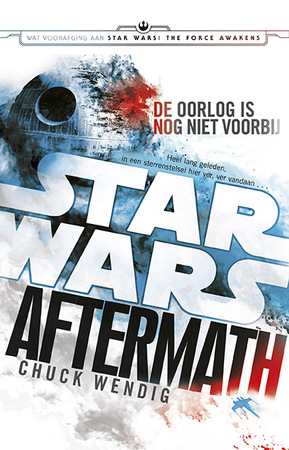 Star Wars: Aftermath - Chuck Wendig Star Wars: Aftermath - Chuck Wendig