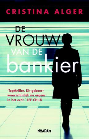 De vrouw van de bankier - Cristina Alger De vrouw van de bankier - Cristina Alger