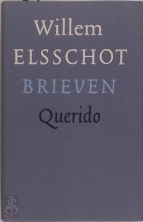 Brieven - Willem Elsschot, Vic van de Reijt, Lidewijde Paris Brieven - Willem Elsschot, Vic van de Reijt, Lidewijde Paris