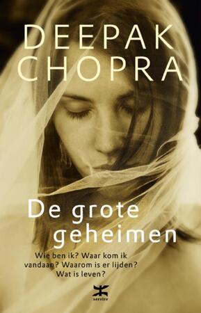 De grote geheimen - Deepak Chopra De grote geheimen - Deepak Chopra