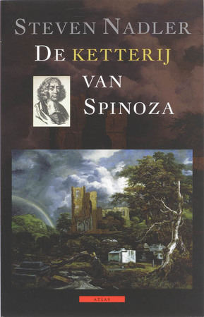De ketterij van Spinoza - Steven Nadler De ketterij van Spinoza - Steven Nadler