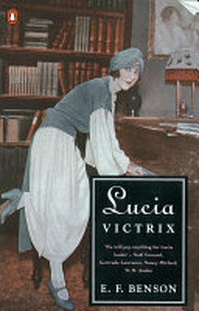 Lucia Victrix - E. F. Benson Lucia Victrix - E. F. Benson