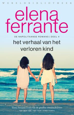 Het verhaal van het verloren kind - Elena Ferrante Het verhaal van het verloren kind - Elena Ferrante