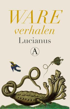 Ware verhalen - Lucianus Ware verhalen - Lucianus