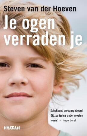 Je ogen verraden je - Steven van der Hoeven Je ogen verraden je - Steven van der Hoeven