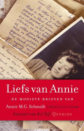 Liefs van Annie - Annie M.G. Schmidt Liefs van Annie - Annie M.G. Schmidt