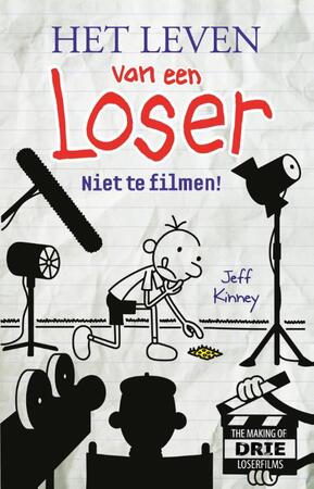 Het leven van een Loser - Niet te filmen! Filmeditie - Jeff Kinney Het leven van een Loser - Niet te filmen! Filmeditie - Jeff Kinney