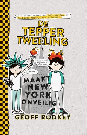 De Tepper-tweeling zet new York op stelten - Geoff Rodkey De Tepper-tweeling zet new York op stelten - Geoff Rodkey