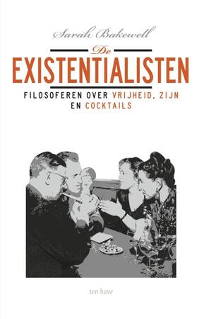 De existentialisten - Sarah Bakewell De existentialisten - Sarah Bakewell