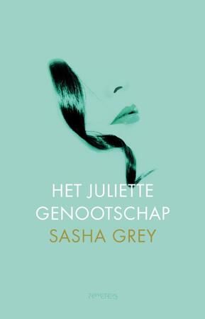 Het Juliette genootschap - Sasha Grey Het Juliette genootschap - Sasha Grey