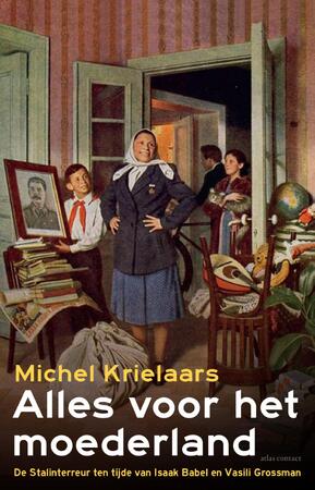 Alles voor het moederland - Michel Krielaars Alles voor het moederland - Michel Krielaars