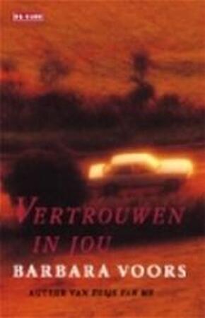 Vertrouwen in jou - Barbara Voors Vertrouwen in jou - Barbara Voors