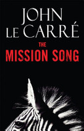 The Mission Song: A Novel - Damar Asam The Mission Song: A Novel - Damar Asam