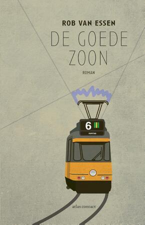 De goede zoon - Rob van Essen De goede zoon - Rob van Essen