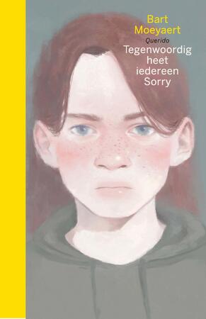 Tegenwoordig heet iedereen Sorry - Bart Moeyaert Tegenwoordig heet iedereen Sorry - Bart Moeyaert